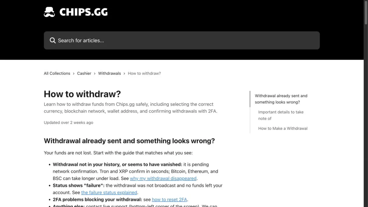 Chips.gg's withdrawal guide distinguishes a transaction awaiting network confirmation from a failed transfer that was never broadcast. It also points to 2FA recovery, helping readers separate blockchain delays from account-access problems.